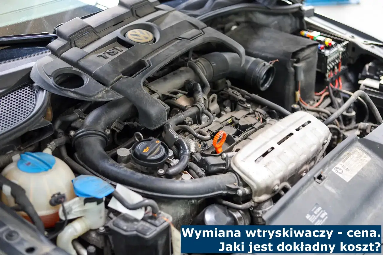 Silnik TSI. Planujesz wymianę wtryskiwaczy benzynowych? Sprawdź, jaki jest koszt tej usługi.